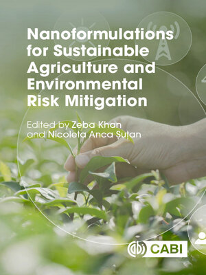 cover image of Nanoformulations for Sustainable Agriculture and Environmental Risk Mitigation
